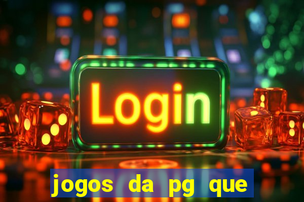 jogos da pg que estao pagando